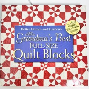 Grandma's Best Full-Size Quilt Blocks (Better‎ Homes & Gardens) Lg Hardback Book